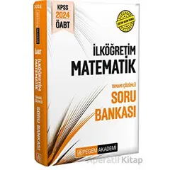 2024 KPSS ÖABT İlköğretim Matematik Soru Bankası - Kolektif - Pegem Akademi Yayıncılık