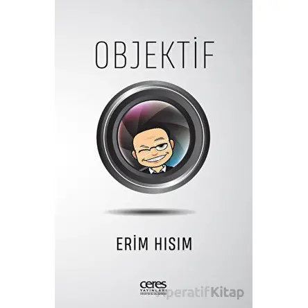 Objektif - Erim Hısım - Ceres Yayınları