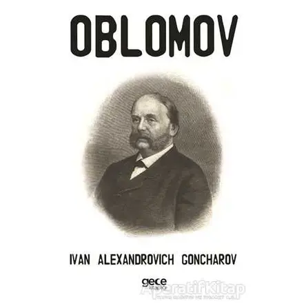 Oblomov - İvan Aleksandroviç Gonçarov - Gece Kitaplığı