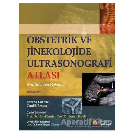 Obstetrik ve Jinekolojide Ultrasonografi Atlası - Peter M. Doubilet - İstanbul Tıp Kitabevi