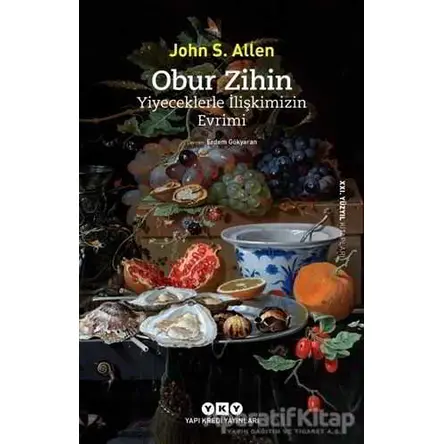 Obur Zihin - John S. Allen - Yapı Kredi Yayınları