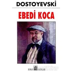 Ebedi Koca - Fyodor Mihayloviç Dostoyevski - Oda Yayınları