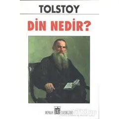 Din Nedir? - Lev Nikolayeviç Tolstoy - Oda Yayınları