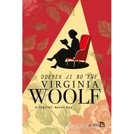 Odeyek Ji Bo Xwe - Virginia Woolf - Avesta Yayınları