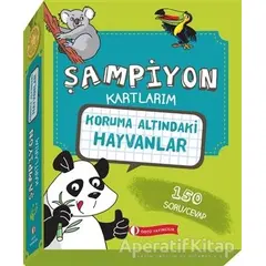 Koruma Altındaki Hayvanlar - Şampiyon Kartlarım - Kolektif - ODTÜ Geliştirme Vakfı Yayıncılık