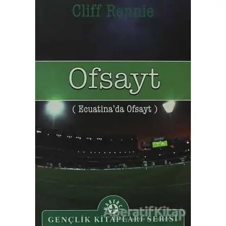 Ofsayt Ecuatina’da Ofsayt - Cliff Rennie - Haberci Basın Yayın