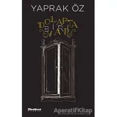 Dolapta Biri Var - Yaprak Öz - Oğlak Yayıncılık