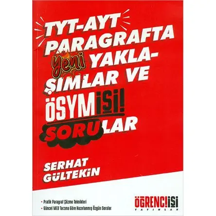 Öğrenci İşi TYT AYT Paragrafta Yeni Yaklaşımlar ve Ösym İşi Sorular