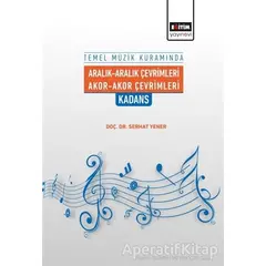 Temel Müzik Kuramında Aralık-Aralık Çevrimleri Akor-Akor Çevrimleri Kadans