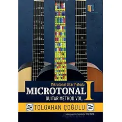 Mikrotonal Gitar Metodu 1 - Tolgahan Çoğulu - Kitapol Yayınları