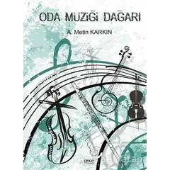 Oda Müziği Dağarı - A. Metin Karkın - Gece Kitaplığı