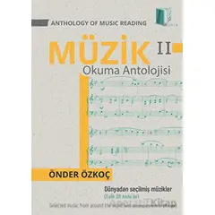 Anthology Of Music Reading - Müzik Okuma Antolojisi 2 - Önder Özkoç - Kitapol Yayınları
