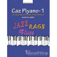 Caz Piyano - 1 - Martha Mier - Müzik Eğitimi Yayınları