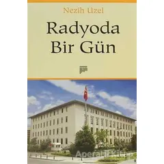 Radyoda Bir Gün - Nezih Uzel - Pan Yayıncılık