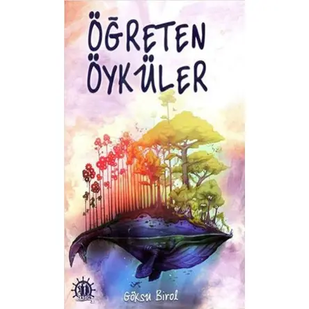 Öğreten Öyküler - Göksu Birol - Yason Yayıncılık