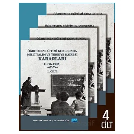 Öğretmen Eğitimi Konusunda Millî Talim ve Terbiye Dairesi Kararları - 4 Cilt