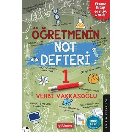 Öğretmenin Not Defteri 1 - Vehbi Vakkasoğlu - Gülhane Yayınları