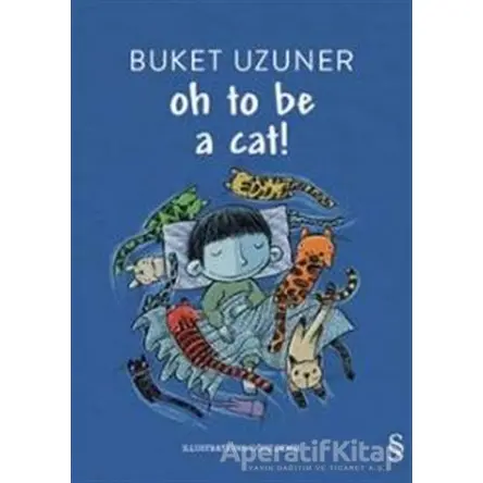 Oh to be a Cat! - Buket Uzuner - Everest Yayınları