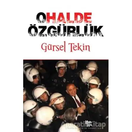 Ohalde Özgürlük - Gürsel Tekin - Halk Kitabevi