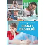 Çocuklarda Hiperaktivite Bozukluğu ve Dikkat Eksikliği - Özgür Ayhan Özkaynak - Ekinoks Yayın Grubu