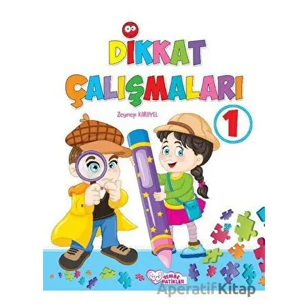 Okul Öncesi Dikkat Çalışmaları 1 - 2 - Zeynep Karayel - Pembe Patikler