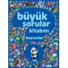 Büyük Sorular Kitabım - Hayvanlar - Kolektif - Yapı Kredi Yayınları