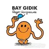 Bay Gıdık - Roger Hargreaves - Doğan Egmont Yayıncılık