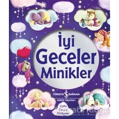 İyi Geceler Minikler - Stephanie Moss - İş Bankası Kültür Yayınları