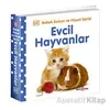 Evcil Hayvanlar / 0-2 Yaş Bebek Dokun Hisset - Kolektif - Beta Kids