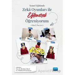 Temel Eğitimde Zeka Oyunları İle Eğlenerek Öğreniyorum -Okul Öncesi Örneği