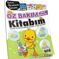 Okul Öncesi Öz Bakım Kitabım - Kolektif - Niha Çocuk