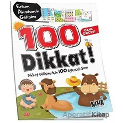 Okul Öncesi EAG 100 Dikkat! - Kolektif - Niha Çocuk