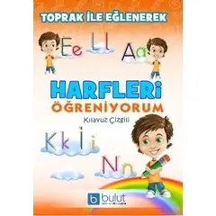 Toprak İle Eğlenerek Harfleri Öğreniyorum Kılavuz Çizgili