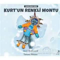 Kurt’un Renkli Montu - Avril McDonald - Hep Kitap