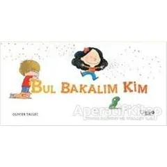 Bul Bakalım Kim - Olivier Tallec - Redhouse Kidz Yayınları