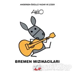 Bremen Mızıkacıları - Attilio Cassinelli - Uçan Fil Yayınları