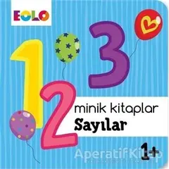 Sayılar - Minik Kitaplar - Kolektif - Eolo Yayıncılık