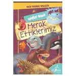 Süper Bilgi - Merak Ettiklerimiz - Nick Thomas Willson - Çocuk Gezegeni