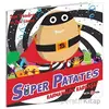 Süper Patates - Karnavalda Kargaşa! - Sue Hendra - Beta Kids