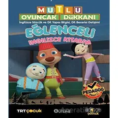 Mutlu Oyuncak Dükkanı - Eğlenceli Ve Etkinlikli İngilizce Kitabım - Kolektif - Gong Çocuk