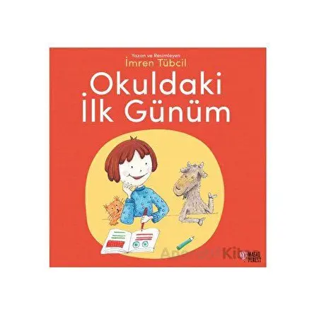 Okuldaki İlk Günüm - İmren Tübcil - Masalperest