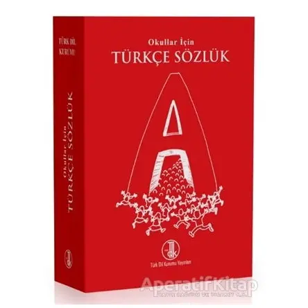 Okullar İçin Türkçe Sözlük (Kırmızı) - Kolektif - Türk Dil Kurumu Yayınları