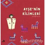 Ayşenin Kilimleri - Sevtap Sarıca - Nesin Yayınevi