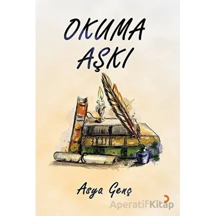 Okuma Aşkı - Asya Genç - Cinius Yayınları