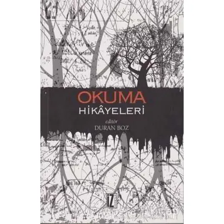 Okuma Hikayeleri - Kolektif - İz Yayıncılık