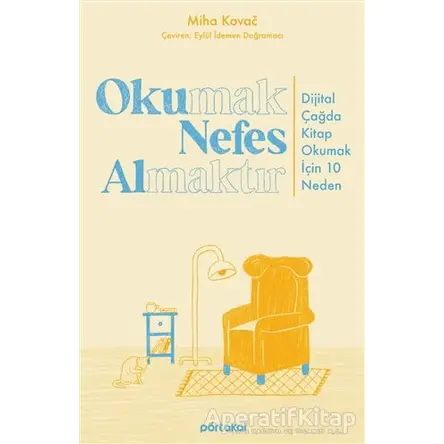 Okumak Nefes Almaktır - Miha Kovac - Portakal Kitap