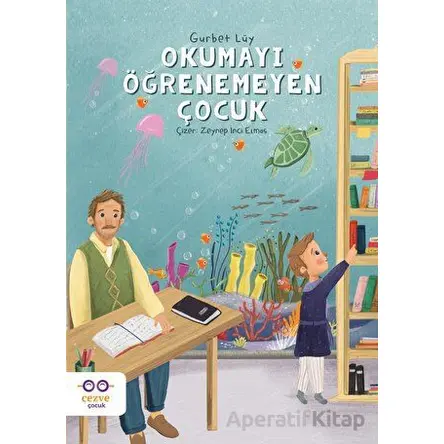 Okumayı Öğrenemeyen Çocuk - Gurbet Lüy - Cezve Çocuk