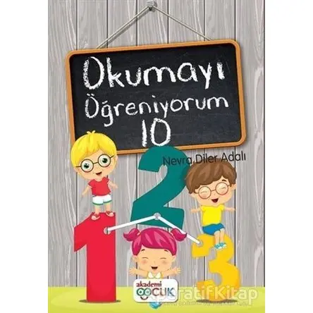 Okumayı Öğreniyorum - 10 - Nevra Diler Adalı - Akademi Çocuk