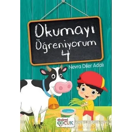 Okumayı Öğreniyorum - 4 - Nevra Diler Adalı - Akademi Çocuk