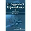 Hz. Peygamberi Doğru Anlamak - 2 - İhsan Arslan - Okur Akademi